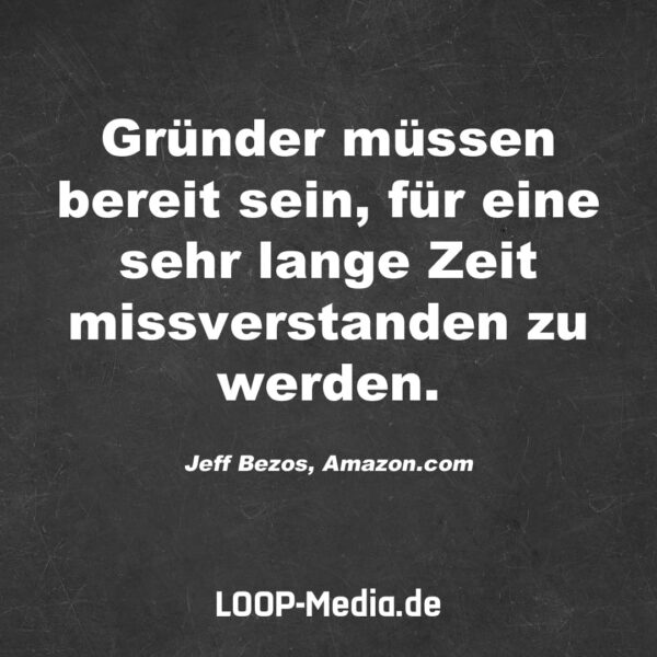 Zitate und Sprüche für Gründer, Selbständige und Unternehmer